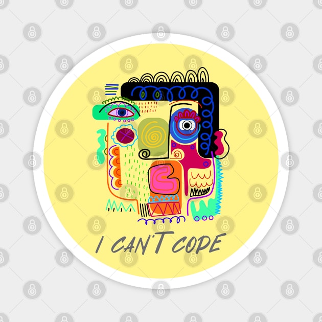 Vibrant Expression: 'I CAN'T COPE' Abstract Face Magnet by Paper Punch